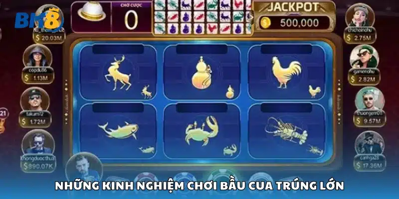 Một số kinh nghiệm chơi bầu cua trúng lớn