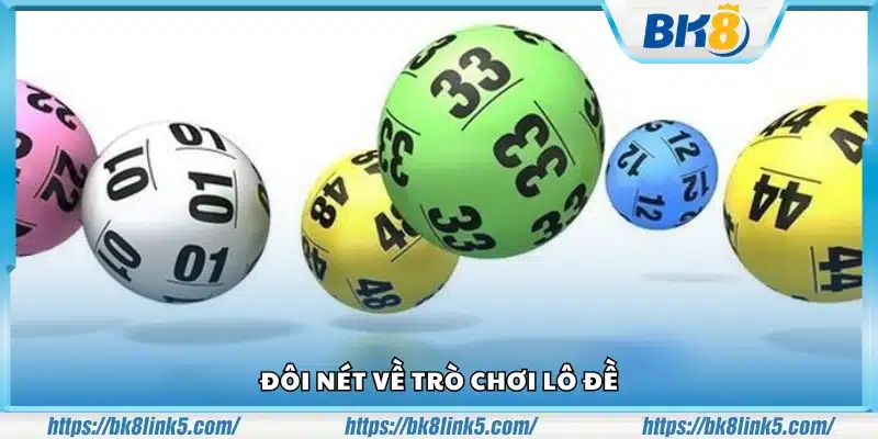 Sơ lược về trò chơi Lô Đề